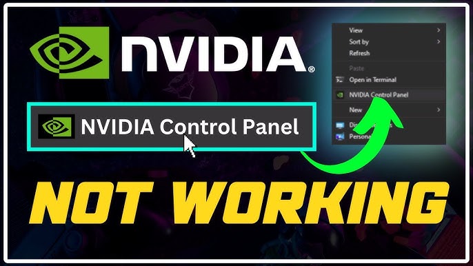 NVIDIA Control Panel Not Opening